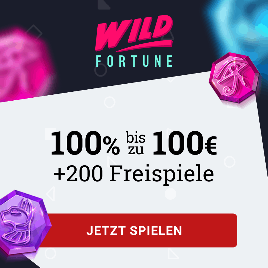 Wild Fortune Bonus | Exklusiv 200 Freispiele